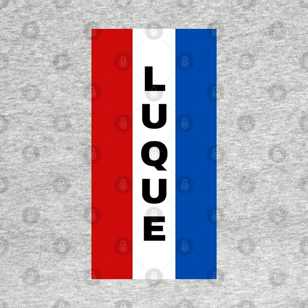 Luque City in Paraguay Flag Colors Vertical by aybe7elf